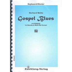 Gospel Blues (+Midifiles): für Klavier - Gerhard Weihe