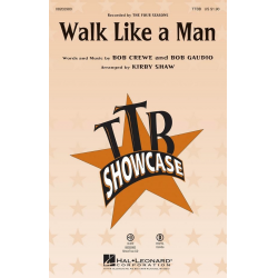 Walk Like a Man - Bob Crewe / Arr. Kirby Shaw