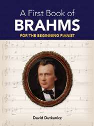 A First Book Of Brahms - Johannes Brahms
