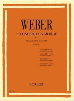 C.M. Weber : Concerto N. 2 In Mi Bem. Op. 74