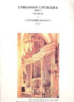 L'Organiste Liturgique op.65 Vol.1 : for organ
