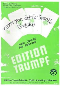 Once you drink Tequila: Einzelausgabe