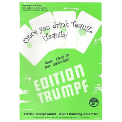Once you drink Tequila: Einzelausgabe - Chuck Rio