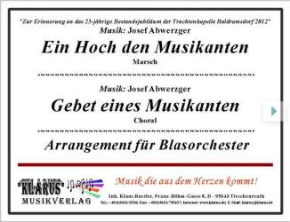 Ein Hoch den Musikanten / Gebet eines Musikanten (Marschbuchformat) DN - Josef Abwerzger