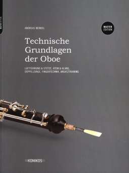 Technische Grundlagen der Oboe - Master Edition