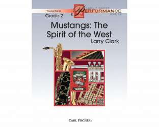 Mustangs: The Spirit of the West - Larry Clark