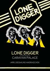 Lone Digger - Caravan Palace / Arr. Siegmund Andraschek