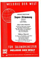 Super-Stimmung - Potpourri für Salonorchester - Diverse / Arr. Harro Steffen