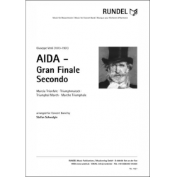 Hymne und Triumphmarsch aus dem Finale von Aida - Giuseppe Verdi / Arr. Stefan Schwalgin