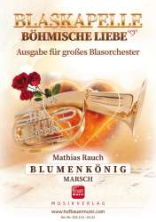 Blumenkönig (Marsch) - Mathias Rauch