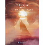 Troja (Concert Band) - Otto M. Schwarz