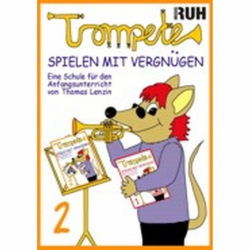Trompete Spielen Mit Vergnuegen 2 - Thomas Lenzin