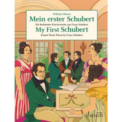 Mein erster Schubert - Die leichtesten Klavierwerke von Franz Schubert - Franz Schubert / Arr. Wilhelm Ohmen