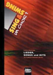 Sing + Swing Im Chor 1 - Lieder Songs + Hits - Lorenz Maierhofer