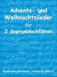 Advents- und Weihnachtslieder für 2 Sopranblockflöten - Traditional / Arr. Johannes Bornmann
