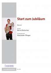 Start zum Jubiläum - Bernd Butscher / Arr. Alexander Pfluger