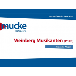 Weinberg - Musikanten (Polka) - Alexander Pfluger