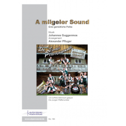 A miigeler Sound - Johannes (Hannes) Guggenmos / Arr. Alexander Pfluger