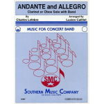 Andante & Allegro  (Clarinet or Oboe solo with Band) - Charles Edouard Lefebvre / Arr. Lucien Cailliet