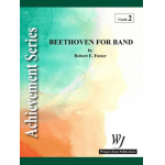 Beethoven For Band - Ludwig van Beethoven / Arr. Robert E. Foster
