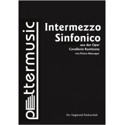 Intermezzo Sinfonica - Pietro Mascagni / Arr. Siegmund Andraschek