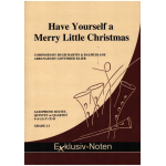 Have yourself a merry little Christmas - Hugh Martin & Ralph Blane / Arr. Gottfried Klier