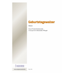 Geburtstagswalzer - Franz Doletschek / Arr. Alexander Pfluger
