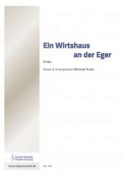 Ein Wirtshaus an der Eger - Michael Kuhn / Arr. Michael Kuhn