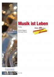 Musik ist Leben - Elmar Eggerl / Arr. Michael Kuhn