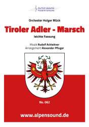 Tiroler Adler - Marsch / leichte Fassung - Rudolf Achleitner / Arr. Alexander Pfluger