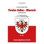 Tiroler Adler - Marsch / leichte Fassung - Rudolf Achleitner / Arr. Alexander Pfluger