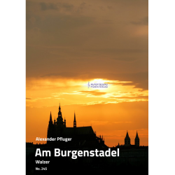Am Burgenstadel - Alexander Pfluger / Arr. Alexander Pfluger