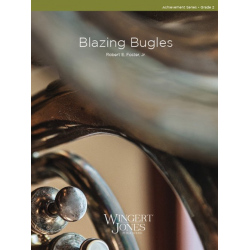 Blazing Bugles (Trumpet Section Feature) - Robert E. Foster