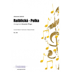 Raiblická-Polka - Johannes Liebrich / Arr. Alexander Pfluger