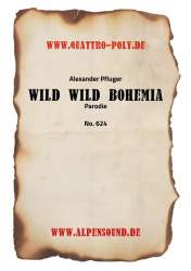 Wild Wild Bohemia - Alexander Pfluger / Arr. Alexander Pfluger