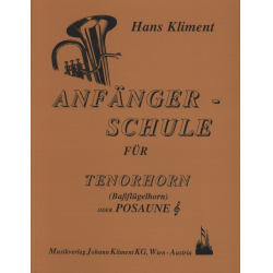Anfängerschule für Posaune B oder Bassflügelhorn (Tenorhorn) - Hans Kliment sen.