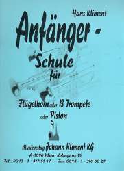 Anfänger-Schule für Flügelhorn/B-Trompete, Kornett oder Piston - Hans Kliment sen.