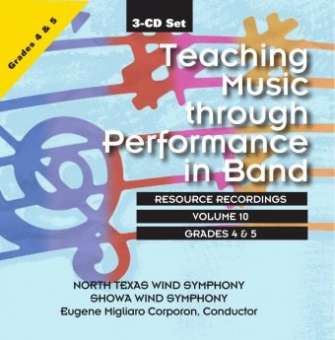 Teaching Music through Performance in Band - Volume 10, Grades 4 & 5 - CD