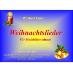 Weihnachtslieder für Blechläserquintett - Traditional / Arr. Willibald Tatzer