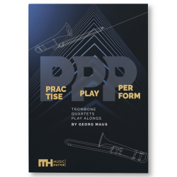 Posaunen Quartett & Play Along PractisePlayPerform - B-Stimme - Georg Maus