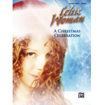 Celtic Woman: A Christmas Celebration - Celtic Woman / Arr. David Downes