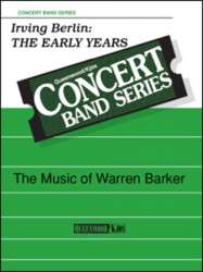 Irving Berlin: The Early Years - Irving Berlin / Arr. Warren Barker