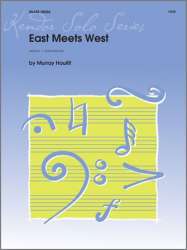 East Meets West - Murray Houllif