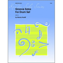 Groove Solos For Drum Set - Murray Houllif