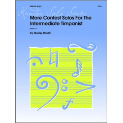 More Contest Solos For The Intermediate Timpanist - Murray Houllif