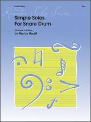 Simple Solos For Snare Drum - Murray Houllif