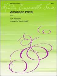 American Patrol***(Digital Download Only)*** - Frank White Meacham / Arr. Murray Houllif