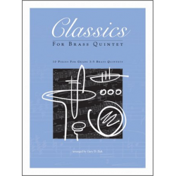 Classics For Brass Quintet - 1st Bb Trumpet - Gary D. Ziek