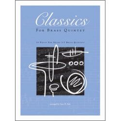 Classics For Brass Quintet - Trombone - Gary D. Ziek