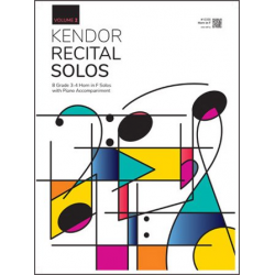 Kendor Recital Solos, Volume 2 - Horn in F With Piano Accompaniment & MP3's - Diverse